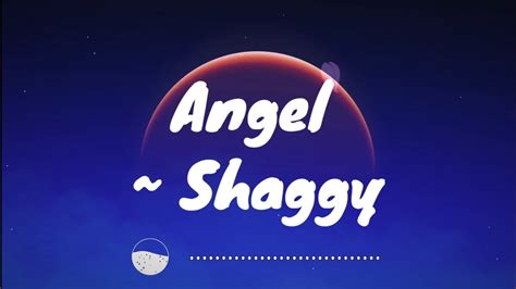 angel shaggy original song|More.